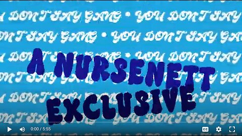 You Don't Say Gang/ A NURSE NETT EXCLUSIVE ~~~~ August 25 2023