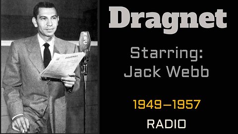 Dragnet (Radio) 1952 ep181 The Big Mole