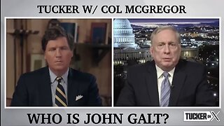 Tucker Carlson W/ COL. MacGregor W/ ANALYSIS ON GAZA- ARE WE ON THE BRINK OF WW3. TY John Galt