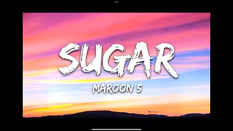 Maroon 5 - Sugar (Lyrics)