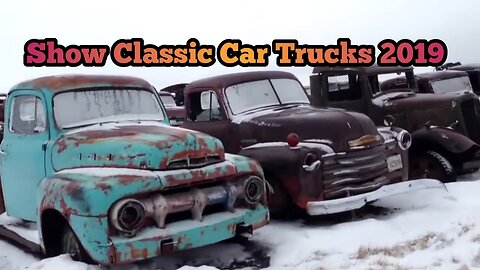 Show Classic Car Trucks 2019