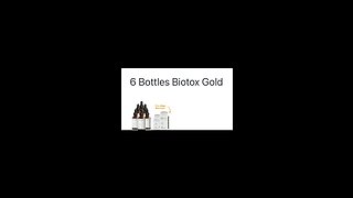 The 6 Bottles Biotox Gold a 100% Natural, safe and proven weight loss