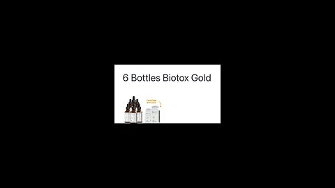 The 6 Bottles Biotox Gold a 100% Natural, safe and proven weight loss