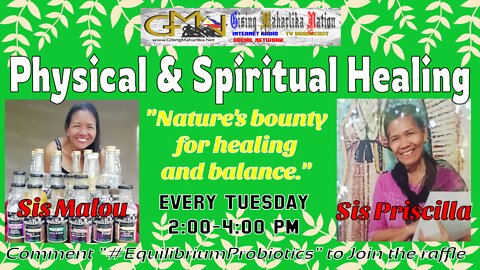 GMN - Physical & Spiritual Healing - Feb. 22 2022