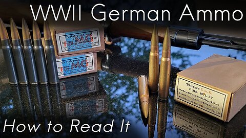 How to Read WWII German 7.92mm Mauser Ammunition Boxes and Headstamps