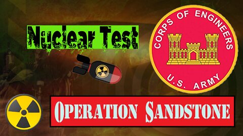 Operation Sandstone Army Corp of Engineers