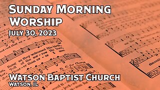 2023 07 30 Worship Service