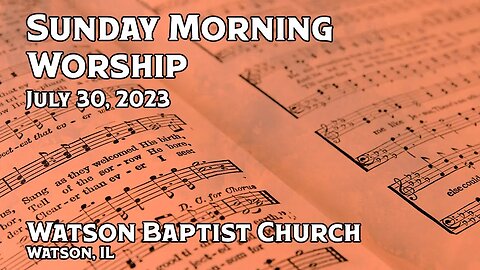 2023 07 30 Worship Service