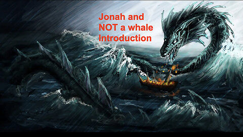040 Jonah - Introduction