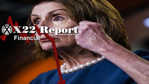 X22 Report: Pelosi Act Coming Into Play, Global Treasury Reserves Falling,[Cb]S Purchasing Gold