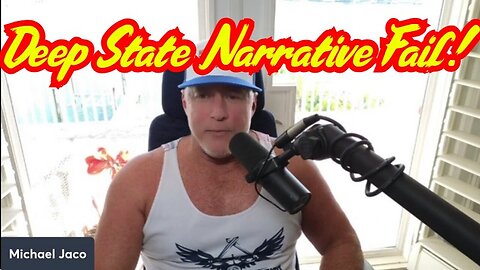 Michael Jaco Shocking News 3.3.24 - Deep State Narrative Fail!