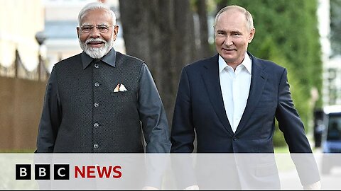 India PM Narendra Modi’s visits Russia’s Vladimir Putin / BBC News