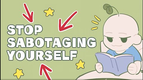 Stop Self Sabotaging Now