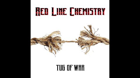 Red Line Chemistry - Tug of War
