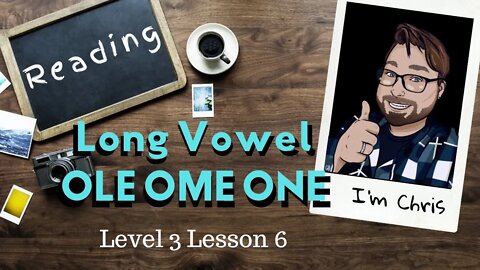 Adult Phonics Level 3 lesson 6 Long Vowel O: OLE OME ONE Sounds and Words | Reading Lesson
