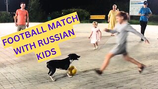 Playing football with Russian kids | Football