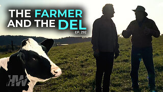 Episode 292: THE FARMER AND THE DEL