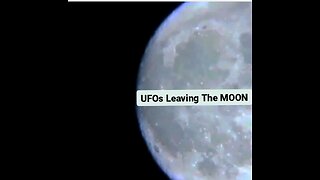 UFOs Leaving The MOON