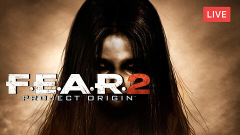 FINISHING THE GAME TONIGHT :: F.E.A.R. 2: Project Origin :: LATE NIGHT {18+}