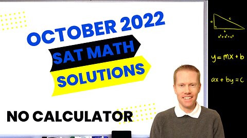 October 2022 QAS SAT Math No Calculator Full Solutions & Explanations