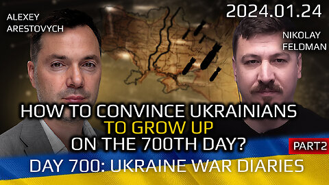 War in Ukraine. Analytics. Day 700 pt2: What Will Convince Ukraine to Grow Up on the 700th Day?