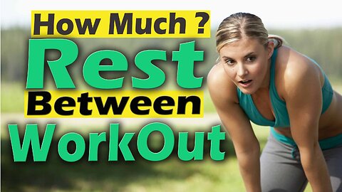 How Much Rest Between Workout ? | Exercise Tips for better Health |