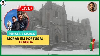 Como é morar na Guarda Portugal