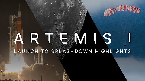 NASA’s Artemis I Moon Mission: Launch to Splashdown Highlights.