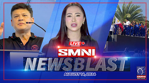 LIVE: SMNI Newsblast | August 14, 2024