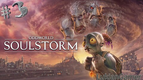 Oddworld Soulstorm #3 [PC 2K]