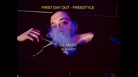 LIL MARX - FIRST DAY OUT "FREESTYLE" feat. JB NURZZY (Official Audio)