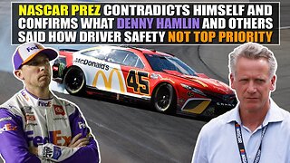 NASCAR Prez Contradicts Himself & Confirms What Denny Hamlin Said How Driver Safety Not Top Priority