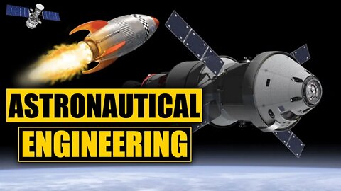 What is Aerospace Engineering? (Astronautics)