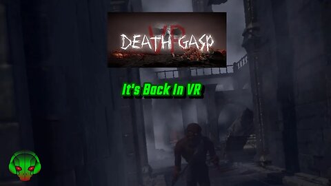 Well this feels broken - Death Gasp VR
