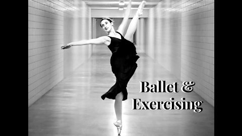 Exercise to Boost your Immune System and Ballet Fitness