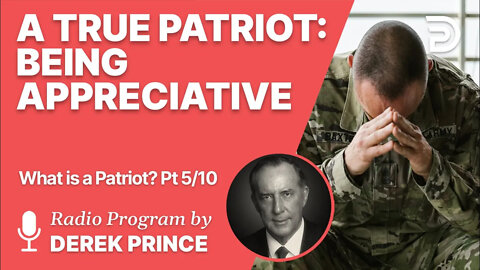 What Is a Patriot 5 of 10 - Being Appreciative