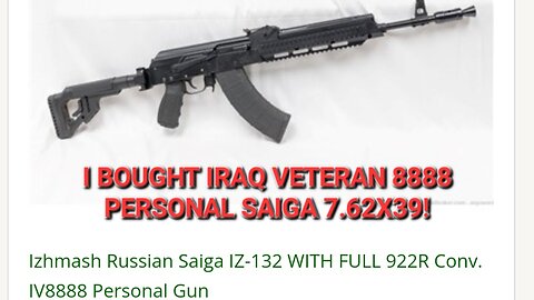 I Bought @Iraqveteran8888 Personal Saiga IZ-132!