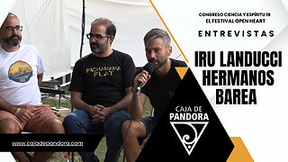 Entrevista Iru Landucci & Hermanos Barea (David y Jordi). Manipulación de la sociedad actual.