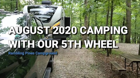 Rambling Pines Campground visit Summer 2020