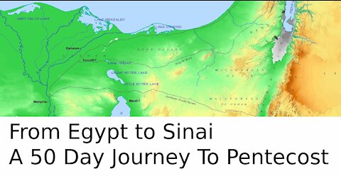 50 Day Countdown To Pentecost - From Egyptian Slavery to Mount Sinai