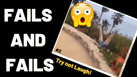 Fails and Fails Everybody Fails Compilation #2 Try not Laugh