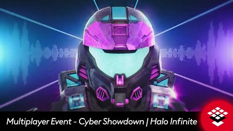 Multiplayer Event - Cyber Showdown | Halo Infinite