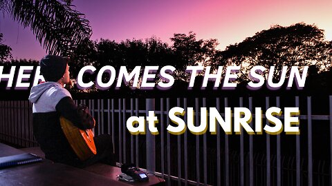 Here Comes The Sun (literally) at Sunrise | 5AM club
