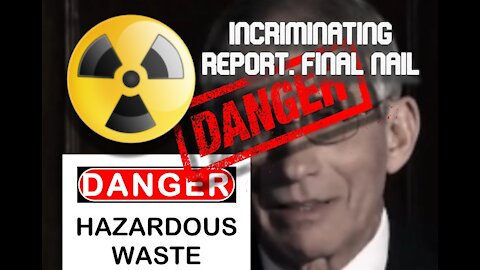 CDC. FAUCI. FINAL NAIL. INCRIMINATING REPORT.