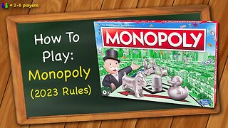 How to play Monopoly (2023 Rules)