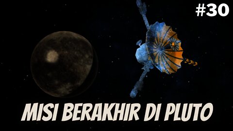 MISI THE GRAND TOUR BERAKHIR DI PLUTO | Mars Horizon Indonesia #30