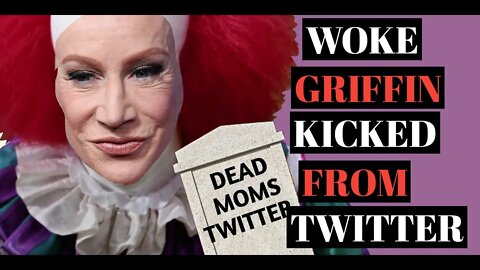 Kathy Griffin BOOTED from TWITTER