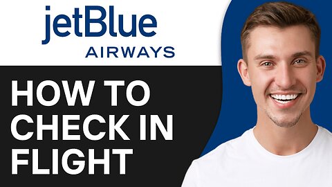How To Check In Jetblue Flight