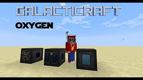 Minecraft - Mod Tutorial Galacticraft - Oxygen Production