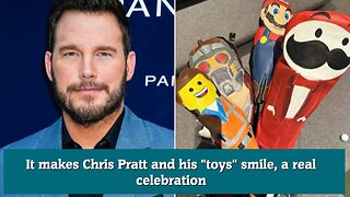 It makes Chris Pratt and his toys smile, a real celebration